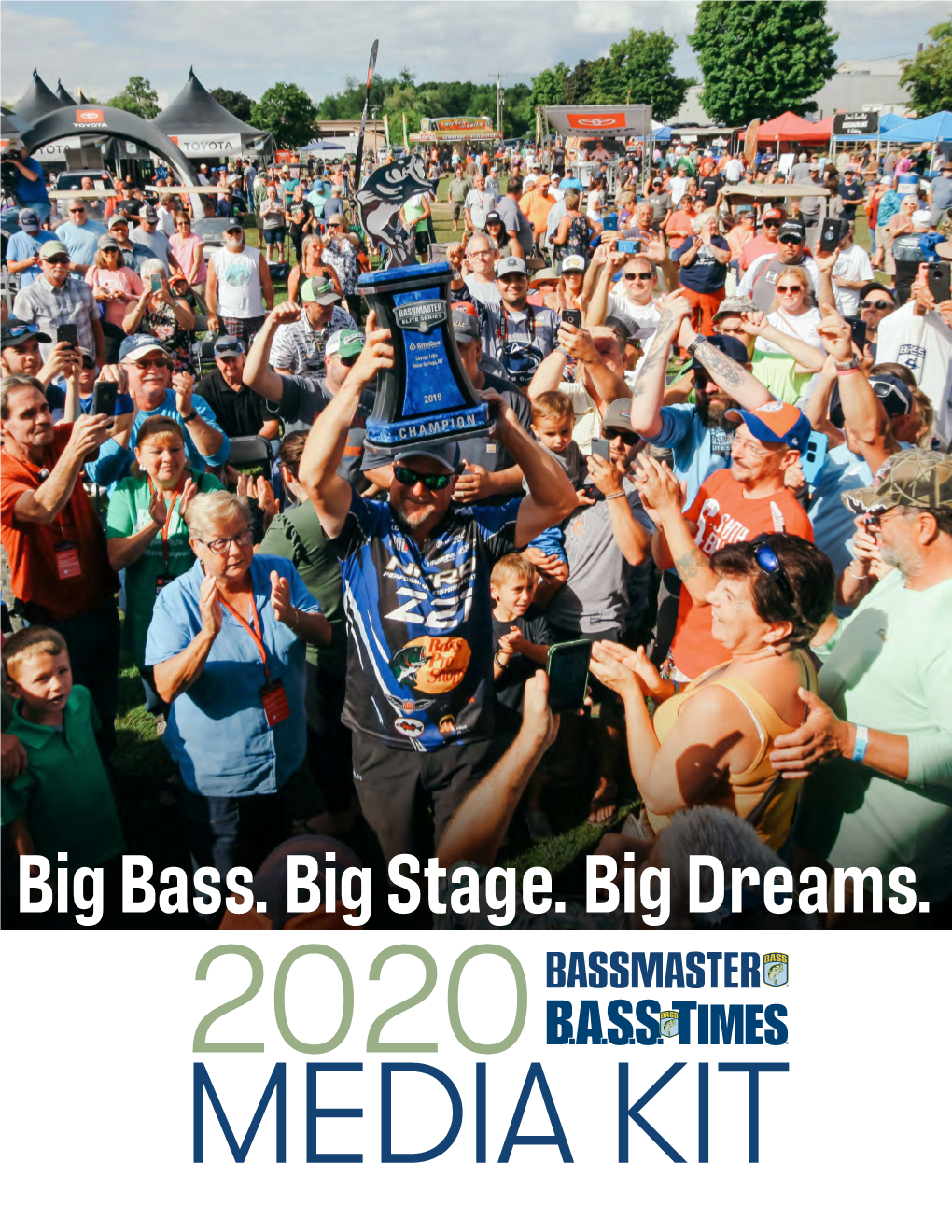 2020 MEDIA KIT 2020 Bassmaster National Advertising Rates