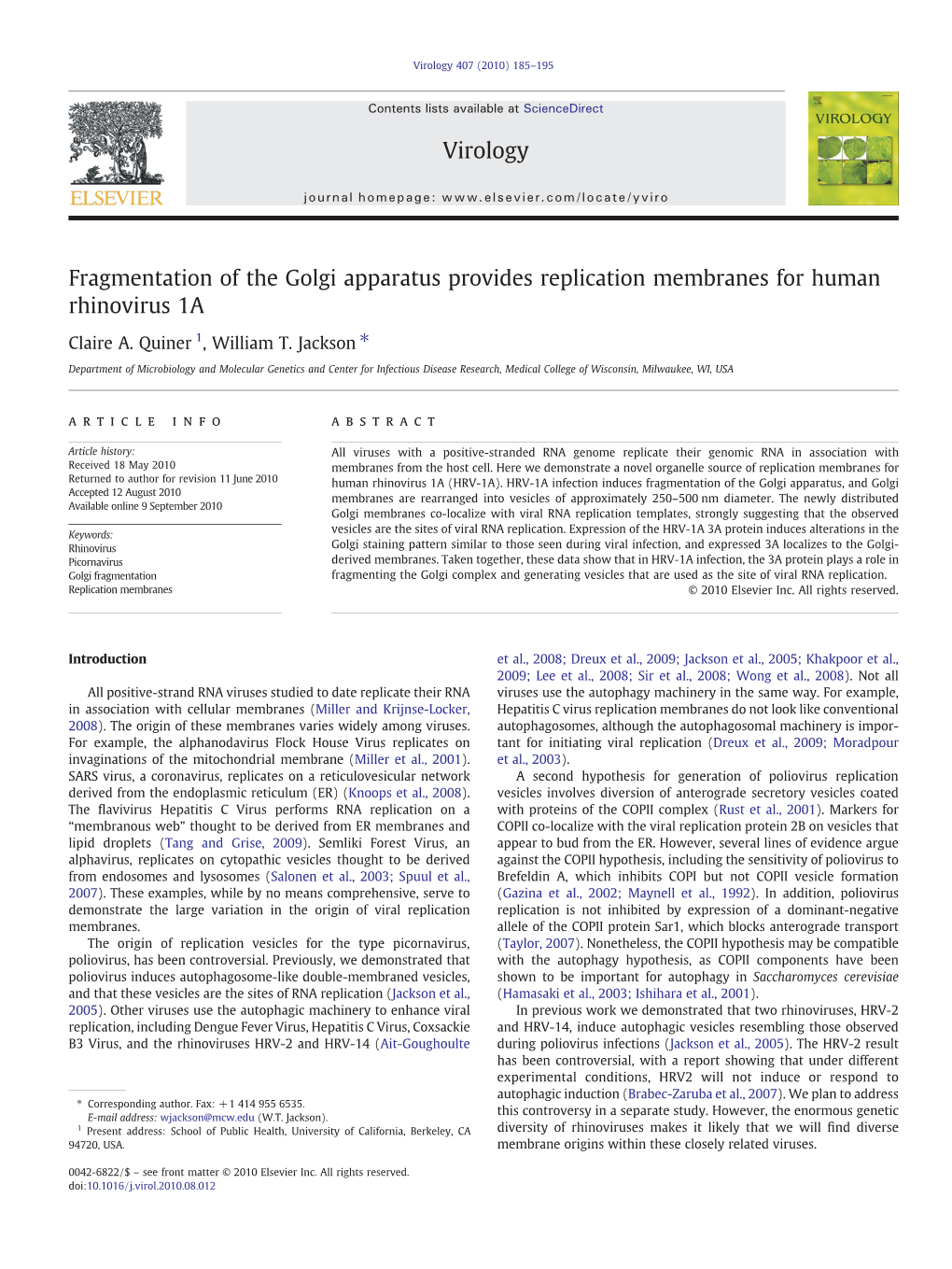 Fragmentation of the Golgi Apparatus Provides Replication Membranes for Human Rhinovirus 1A