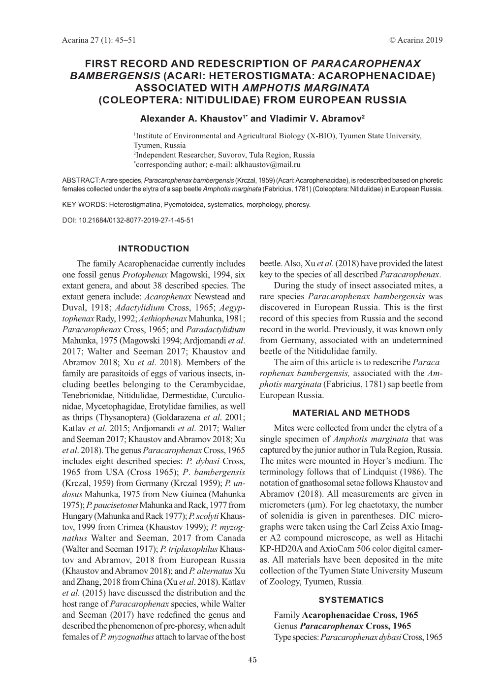 ACARI: HETEROSTIGMATA: ACAROPHENACIDAE) ASSOCIATED with AMPHOTIS MARGINATA (COLEOPTERA: NITIDULIDAE) from EUROPEAN RUSSIA Alexander A