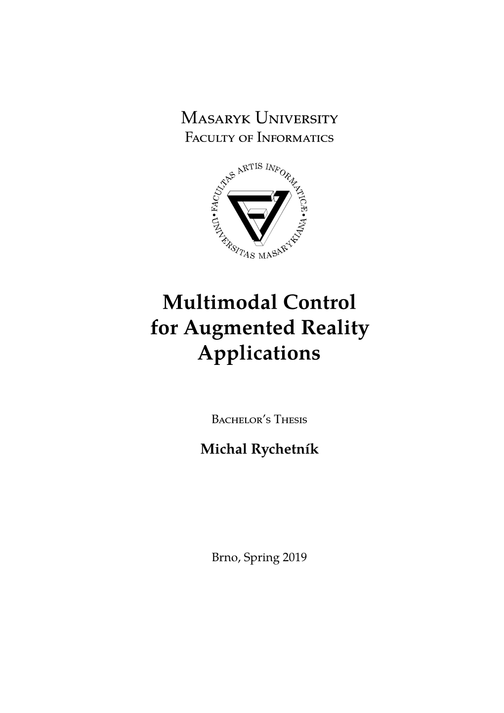 Multimodal Control for Augmented Reality Applications