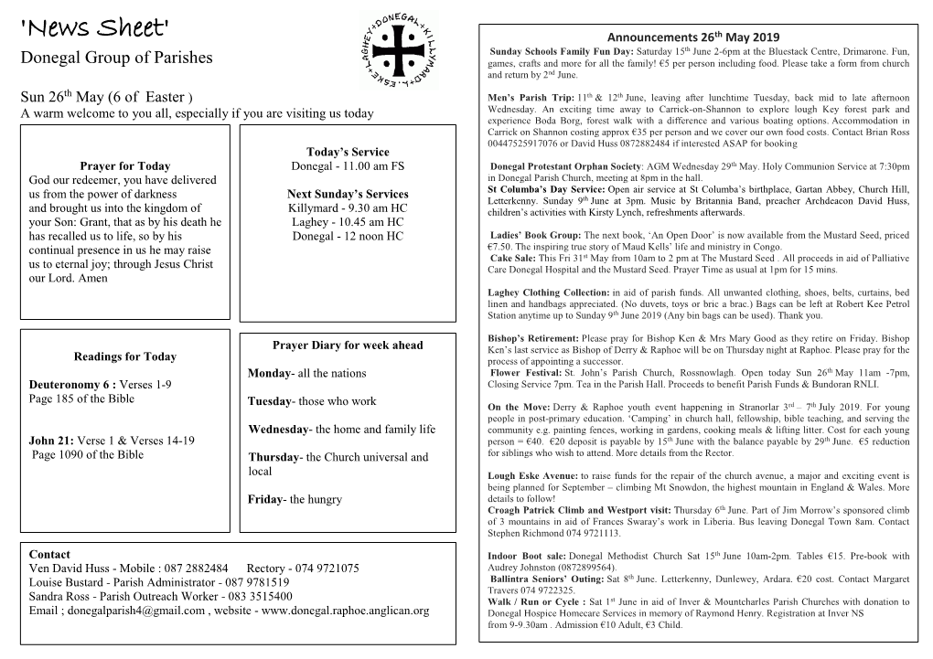 'News Sheet' Announcements 26Th May 2019 Sunday Schools Family Fun Day: Saturday 15Th June 2-6Pm at the Bluestack Centre, Drimarone