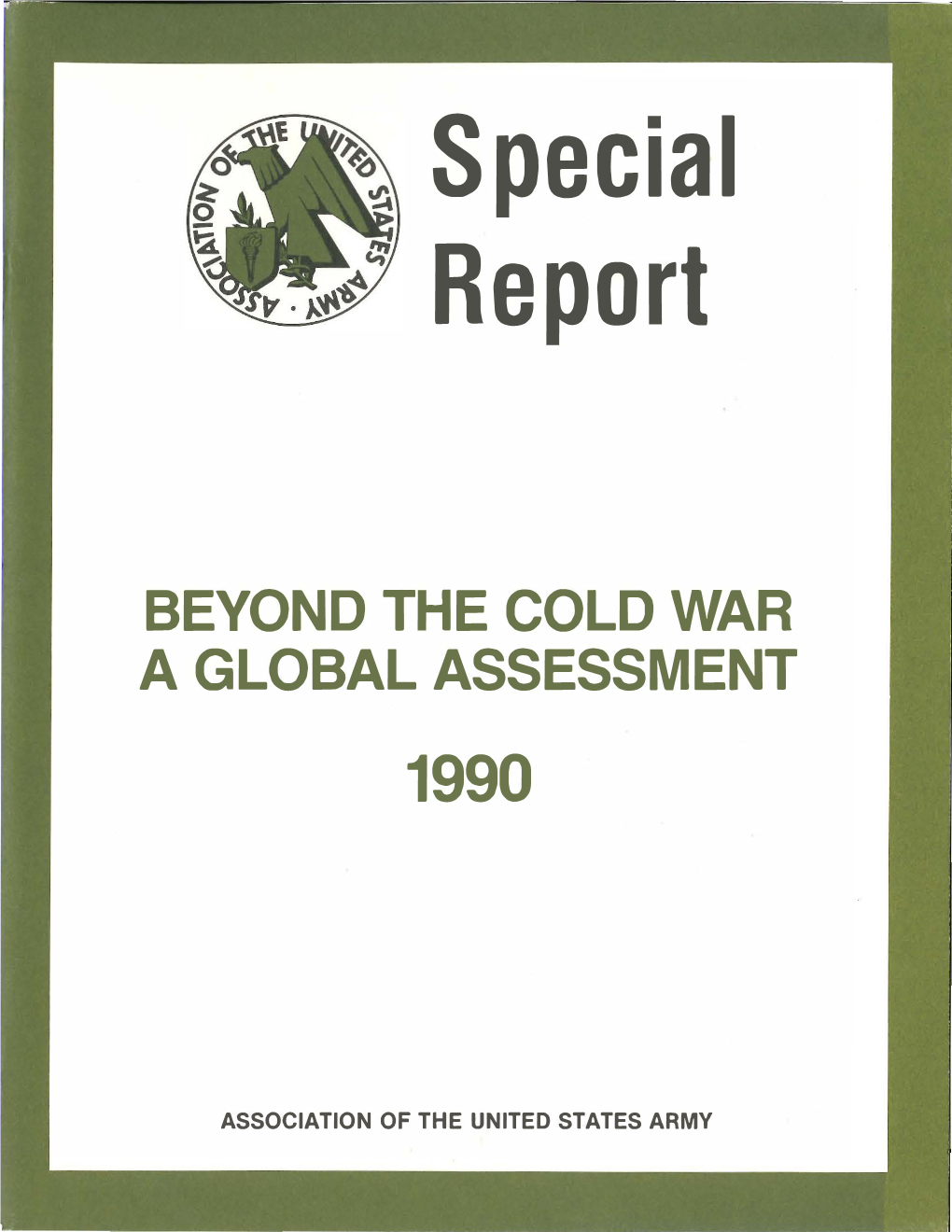 Beyond the Cold War a Global Assessment