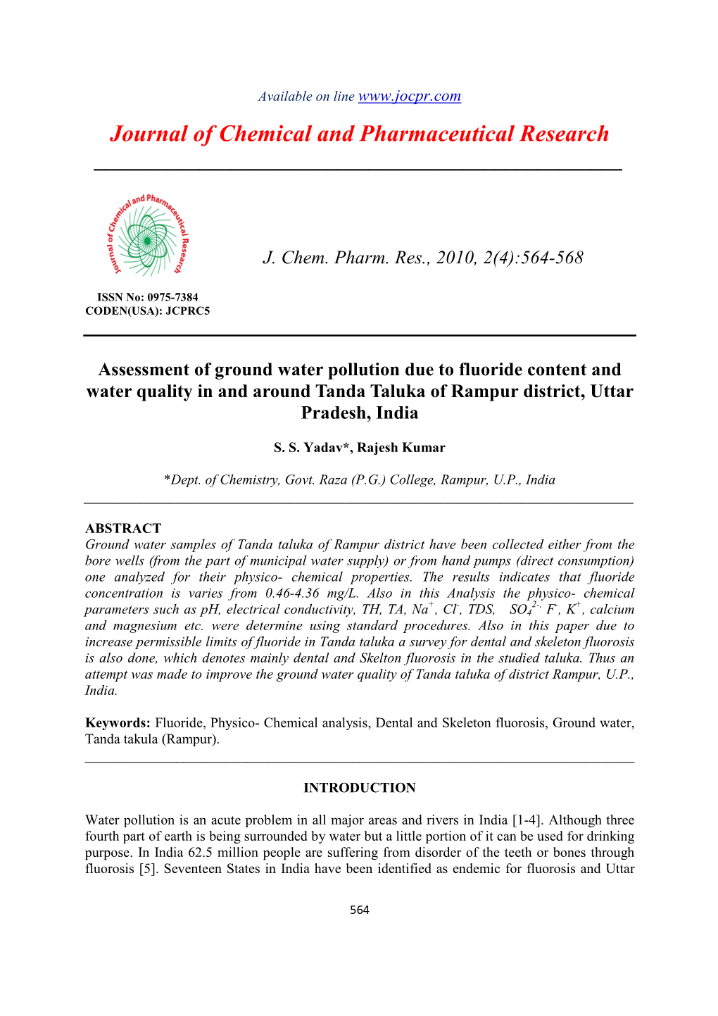 Assessment of Ground Water Pollution Due to Fluoride Content and Water Quality in and Around Tanda Taluka of Rampur District, Uttar Pradesh, India