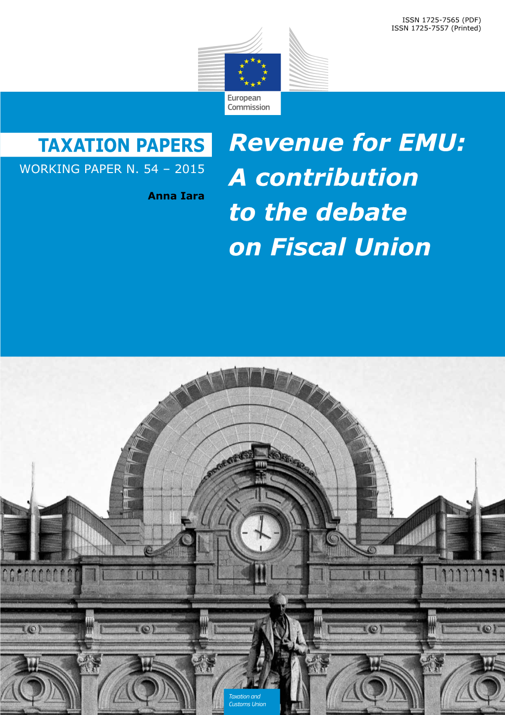 Revenue for EMU: a Contribution to the Debate on Fiscal Union