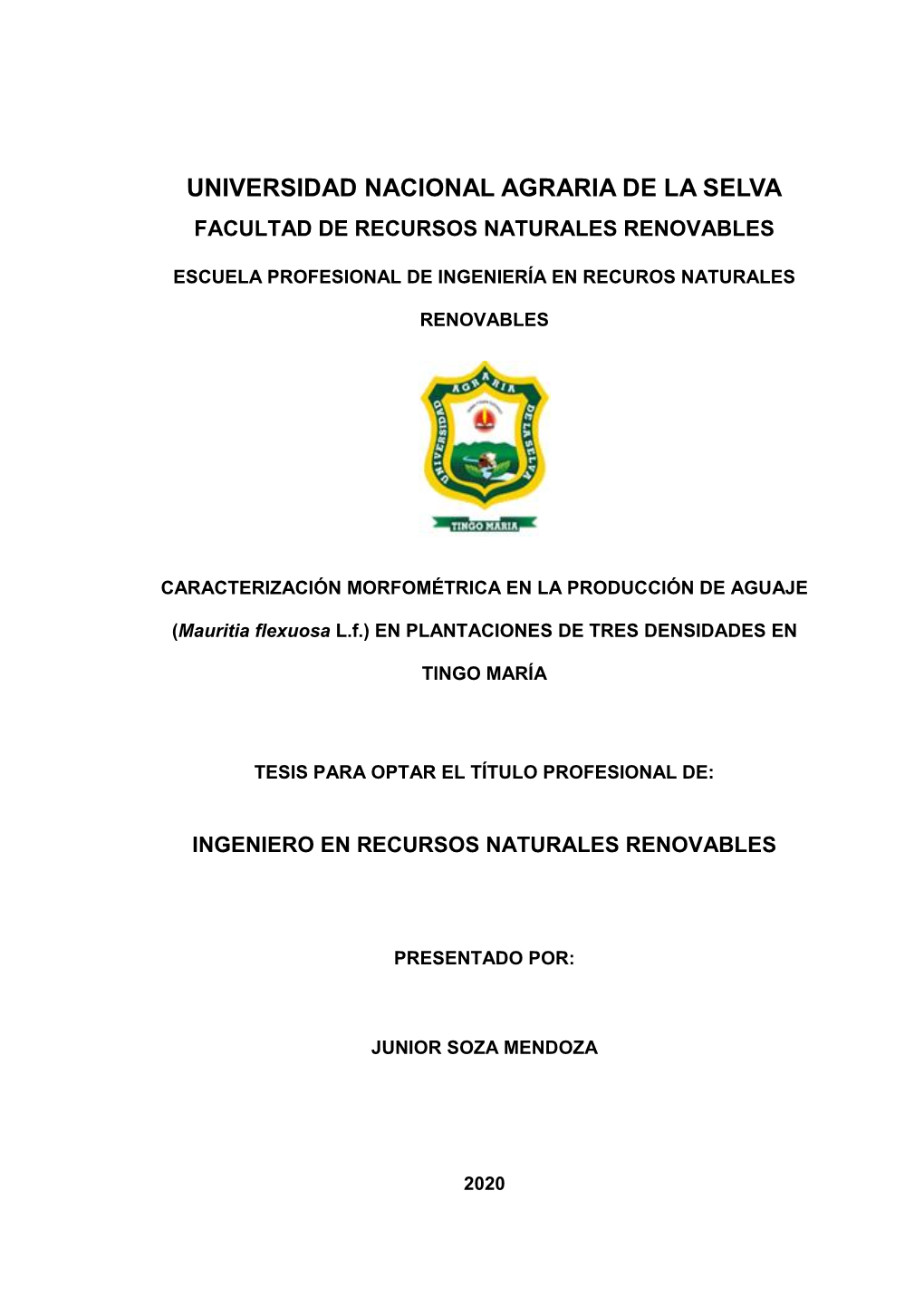 Universidad Nacional Agraria De La Selva Facultad De Recursos Naturales Renovables