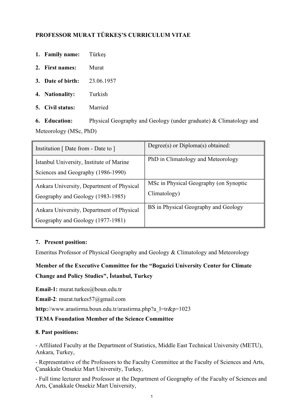 Prof. Dr. Murat Türkeş English CV