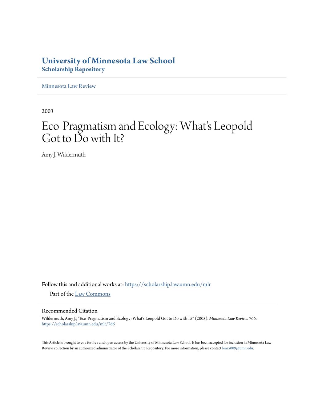 Eco-Pragmatism and Ecology: What's Leopold Got to Do with It? Amy J