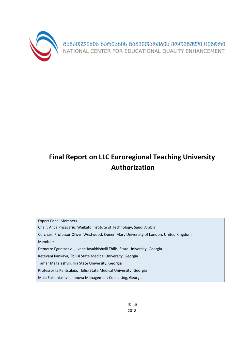 Final Report on LLC Euroregional Teaching University Authorization