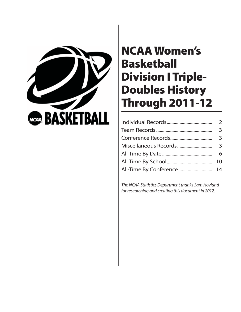 DIVISION I TRIPLE-DOUBLES HISTORY THROUGH 2011-12 Triple-Double Records