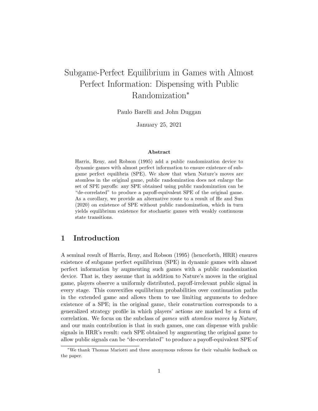 Subgame-Perfect Equilibrium in Games with Almost Perfect Information: Dispensing with Public Randomization∗