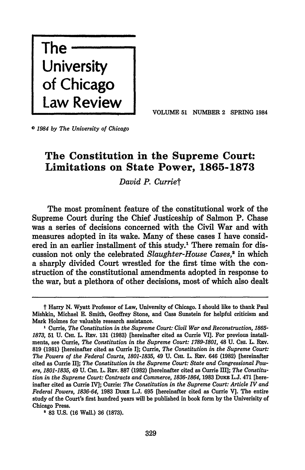 The Constitution in the Supreme Court: Limitations on State Power, 1865-1873 David P