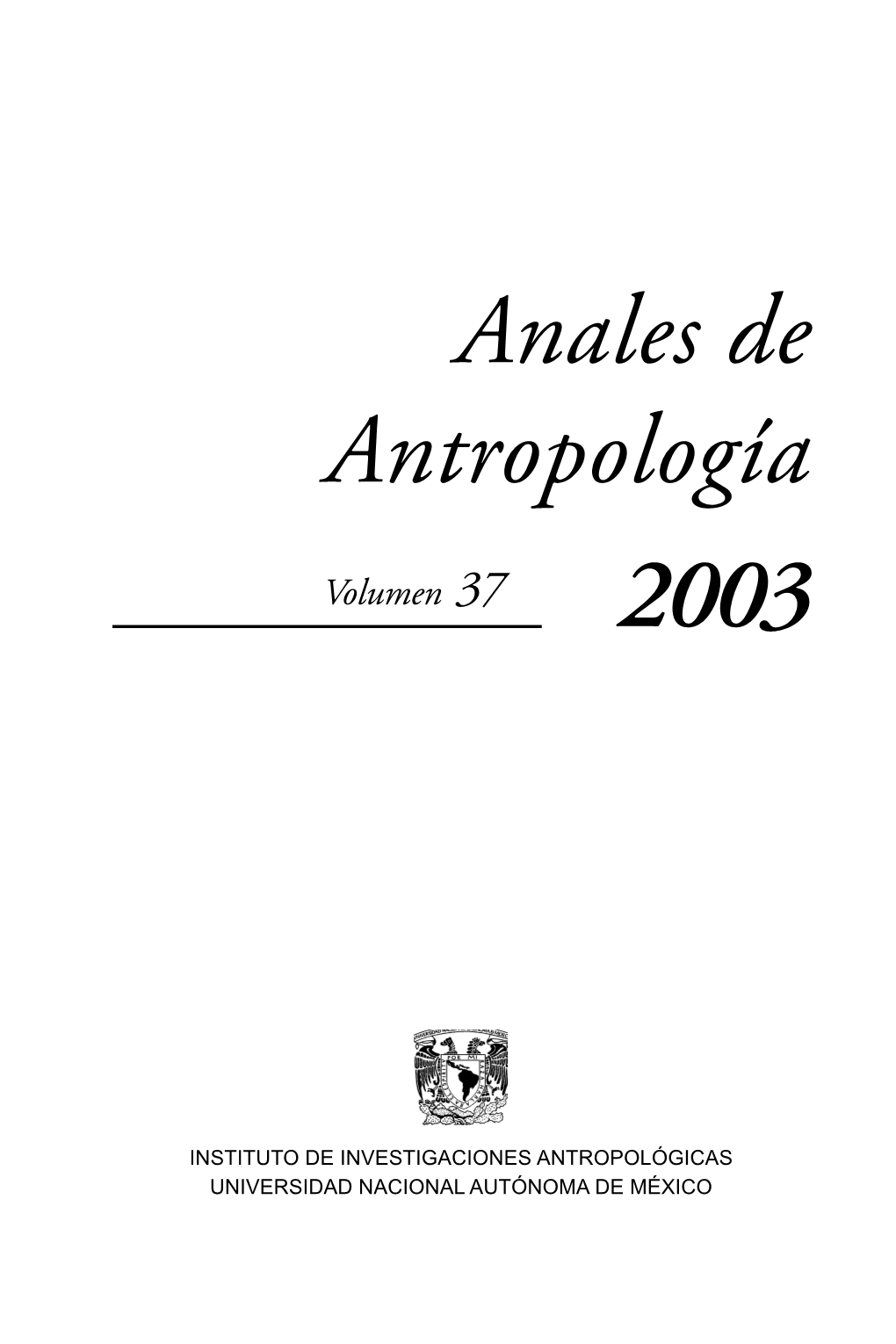 Anales De Antropología Volumen 37 2003