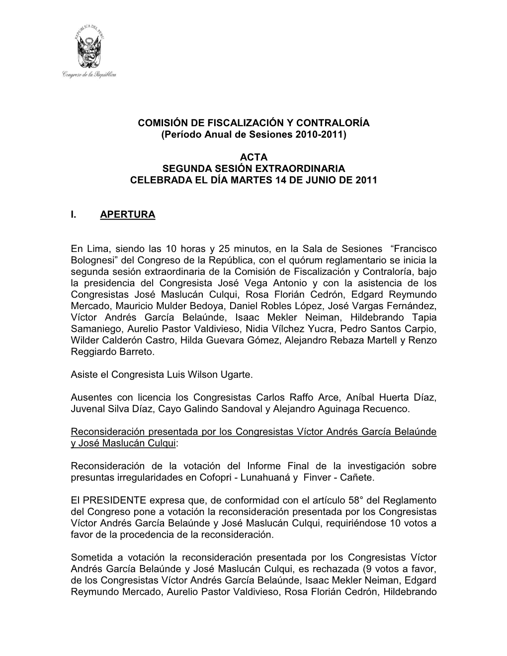 COMISIÓN DE FISCALIZACIÓN Y CONTRALORÍA (Período Anual De Sesiones 2010-2011)