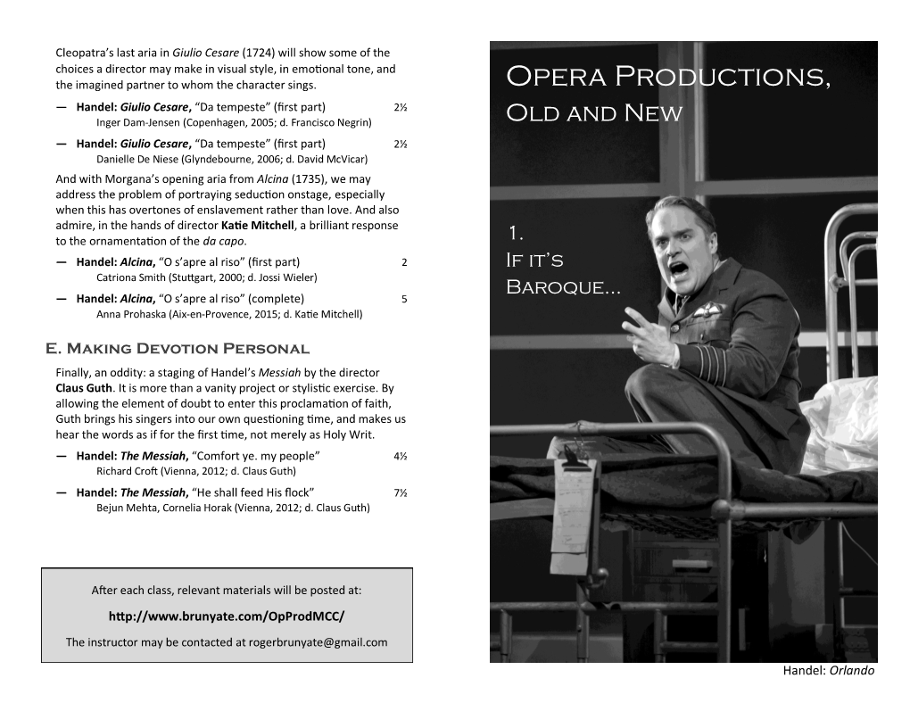 Opera Productions, — Handel: Giulio Cesare, “Da Tempeste” (First Part) 2½ Old and New Inger Dam-Jensen (Copenhagen, 2005; D