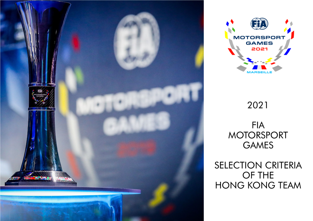 2021 Fia Motorsport Games Selection Criteria of The