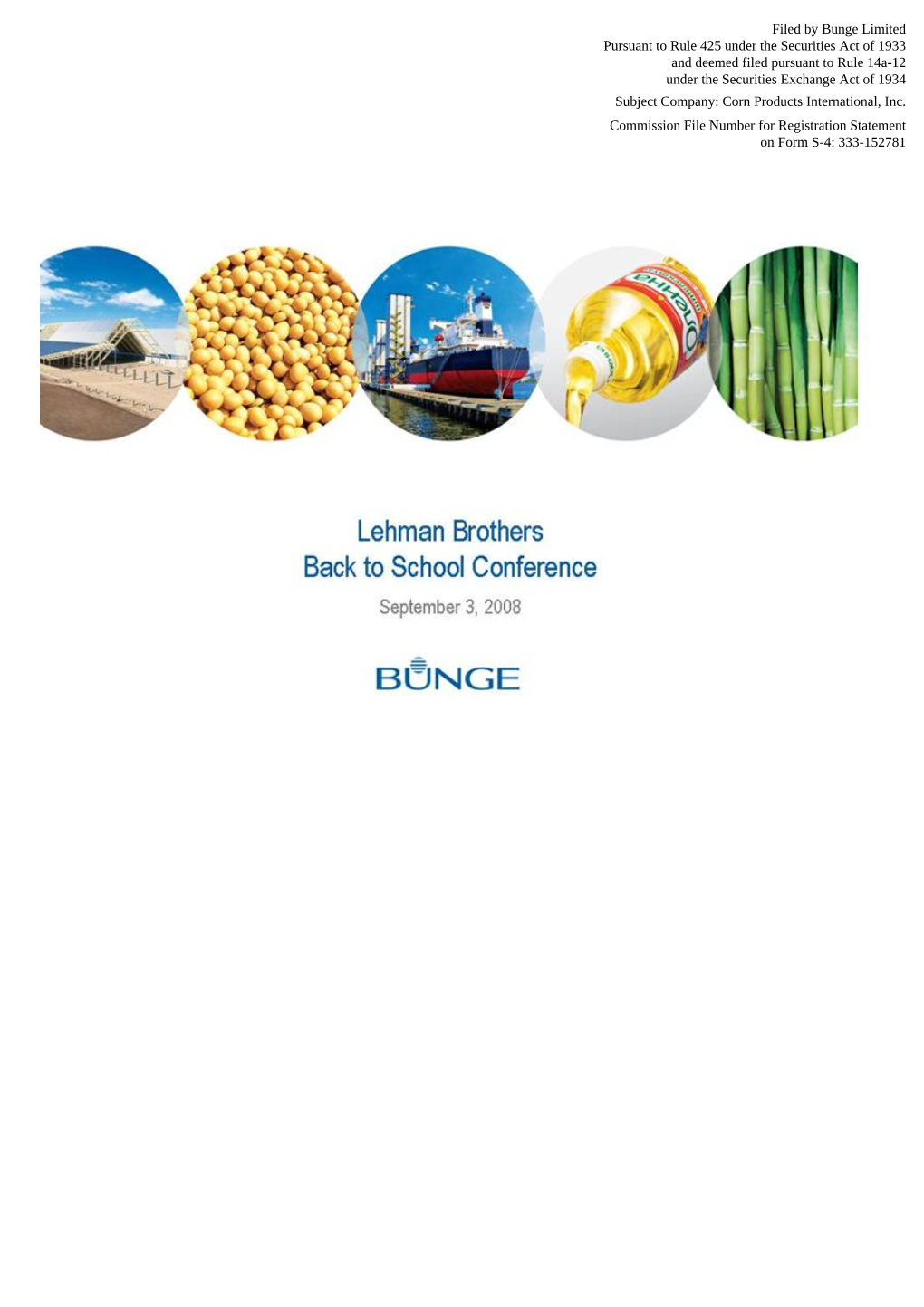 Filed by Bunge Limited Pursuant to Rule 425 Under the Securities Act of 1933 and Deemed Filed Pursuant to Rule 14A-12 Under the Securities Exchange Act of 1934