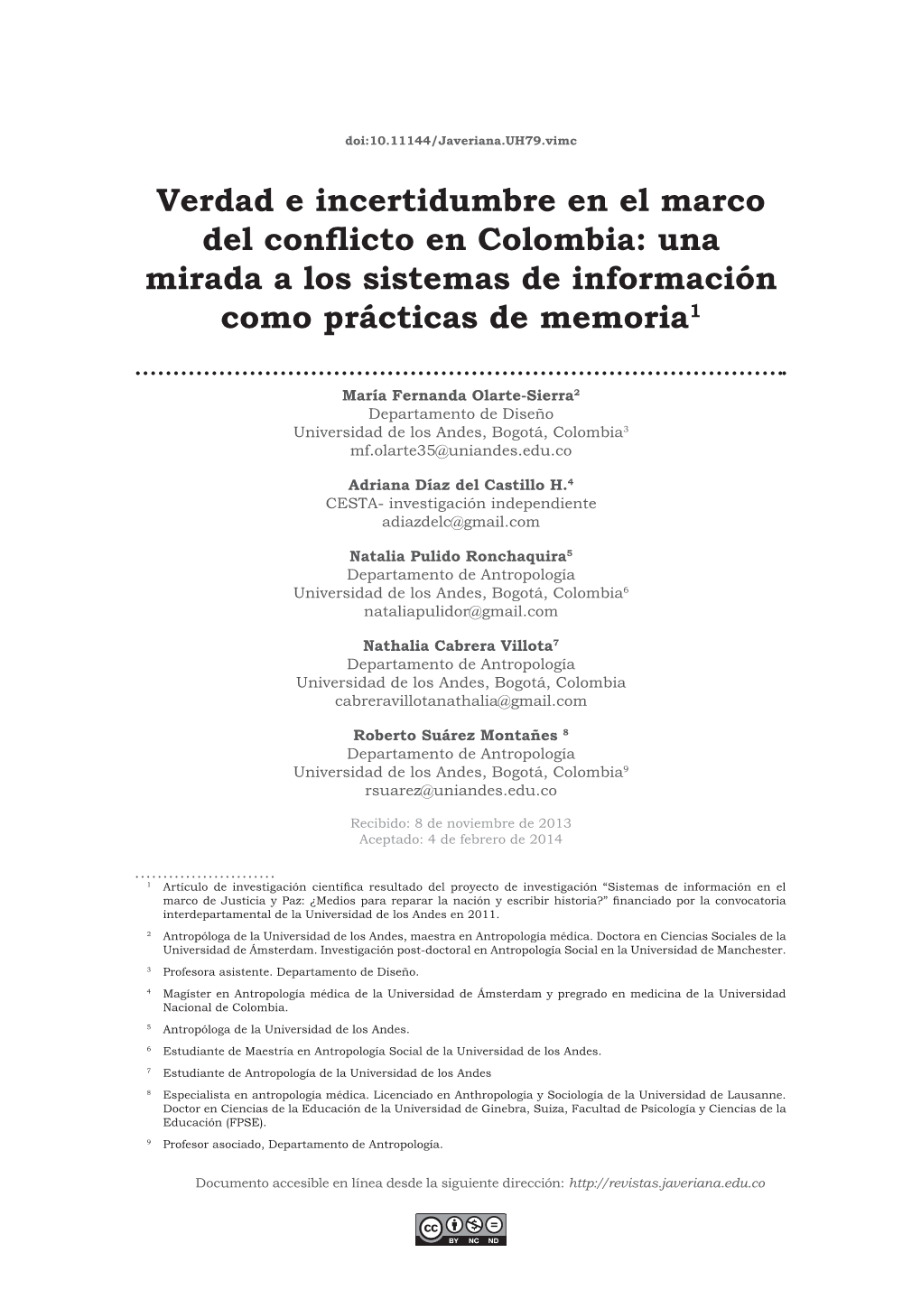 Verdad E Incertidumbre En El Marco Del Conflicto En Colombia: Una Mirada a Los Sistemas De Información Como Prácticas De Memoria1