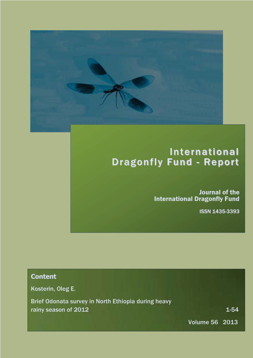 Brief Odonata Survey in North Ethiopia During Heavy Rainy Season of 2012 1-54