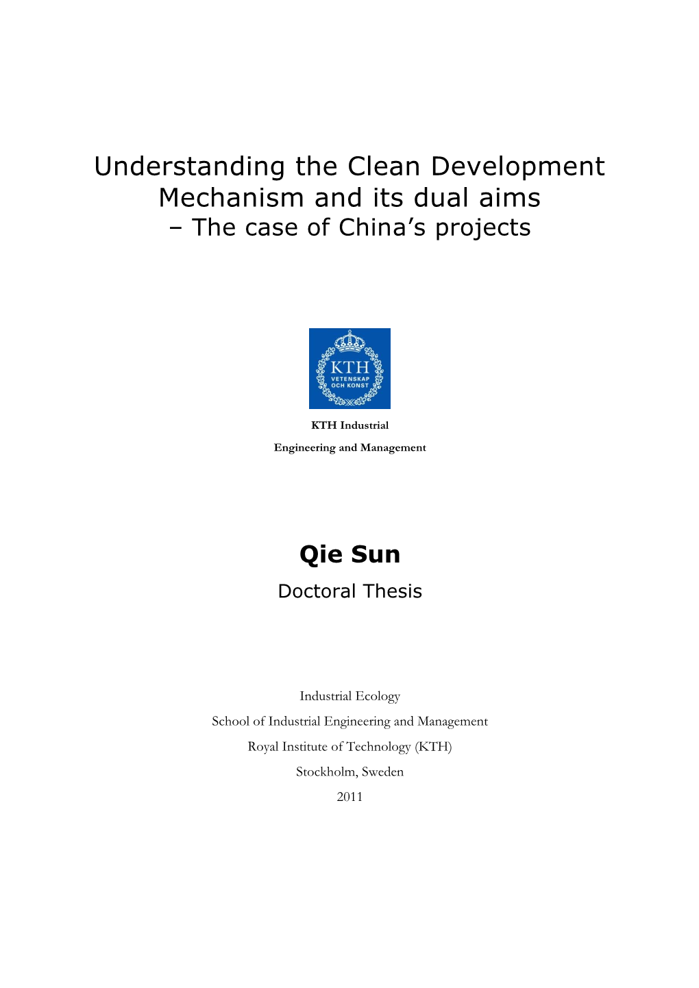 Understanding the Clean Development Mechanism and Its Dual Aims – the Case of China’S Projects