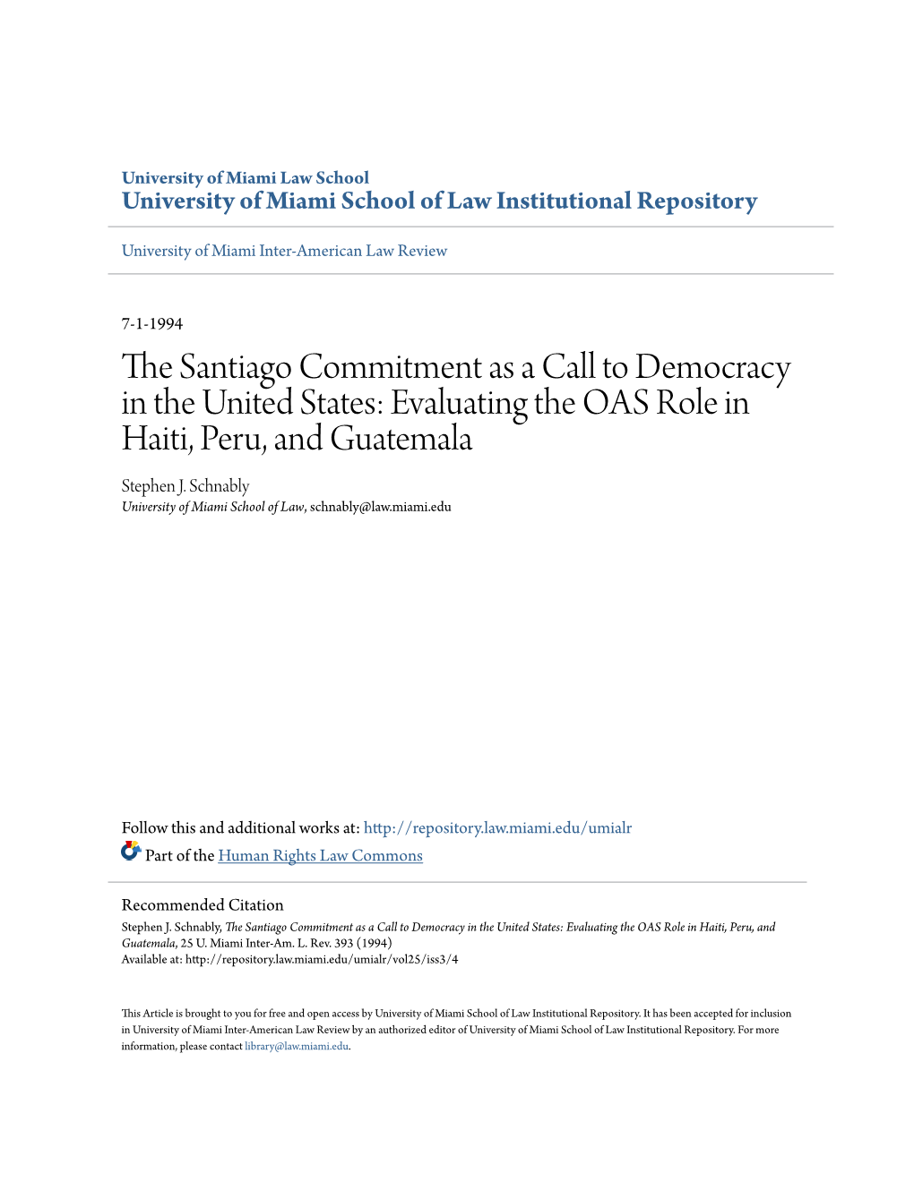 The Santiago Commitment As a Call to Democracy in the United States: Evaluating the OAS Role in Haiti, Peru, and Guatemala, 25 U