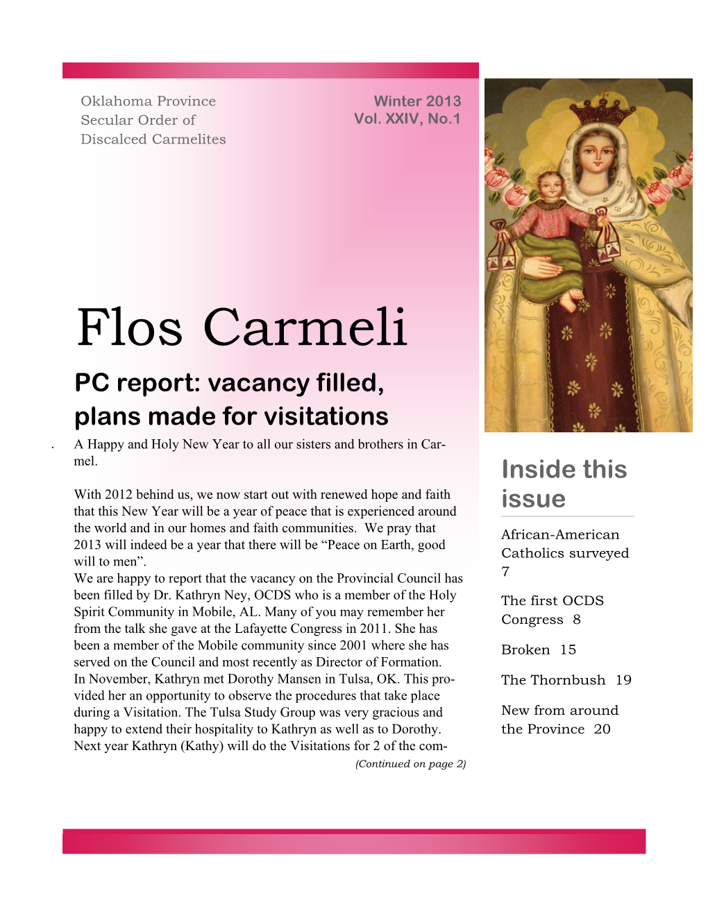 Flos Carmeli PC Report: Vacancy Filled