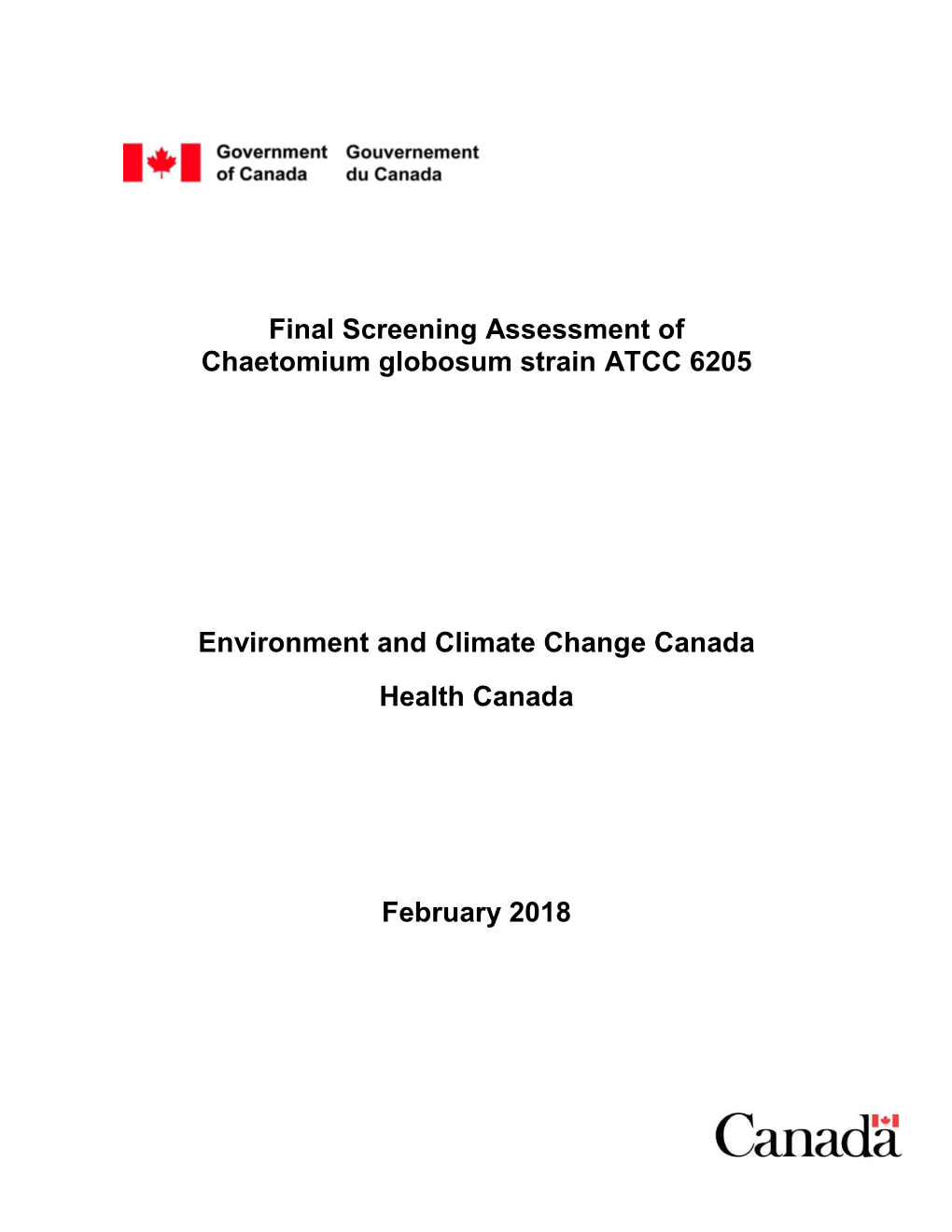 Final Screening Assessment of Chaetomium Globosum Strain ATCC 6205