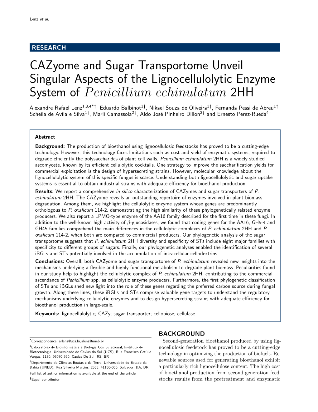 Cazyome and Sugar Transportome Unveil Singular Aspects of the Lignocellulolytic Enzyme System of P Enicillium Echinulatum 2HH