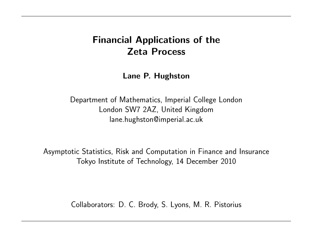 Financial Applications of the Zeta Process