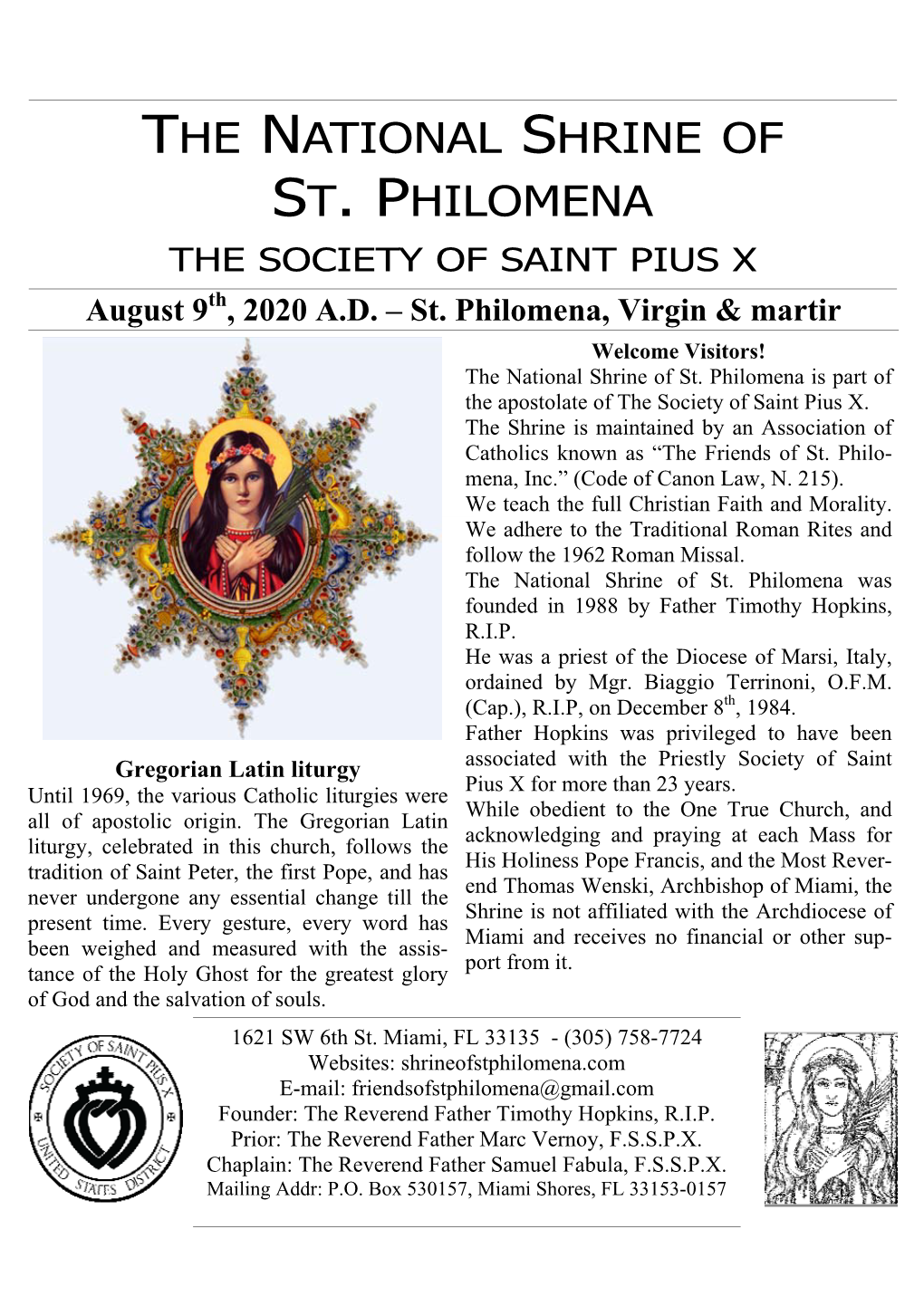 THE NATIONAL SHRINE of ST. PHILOMENA the SOCIETY of SAINT PIUS X August 9Th, 2020 A.D