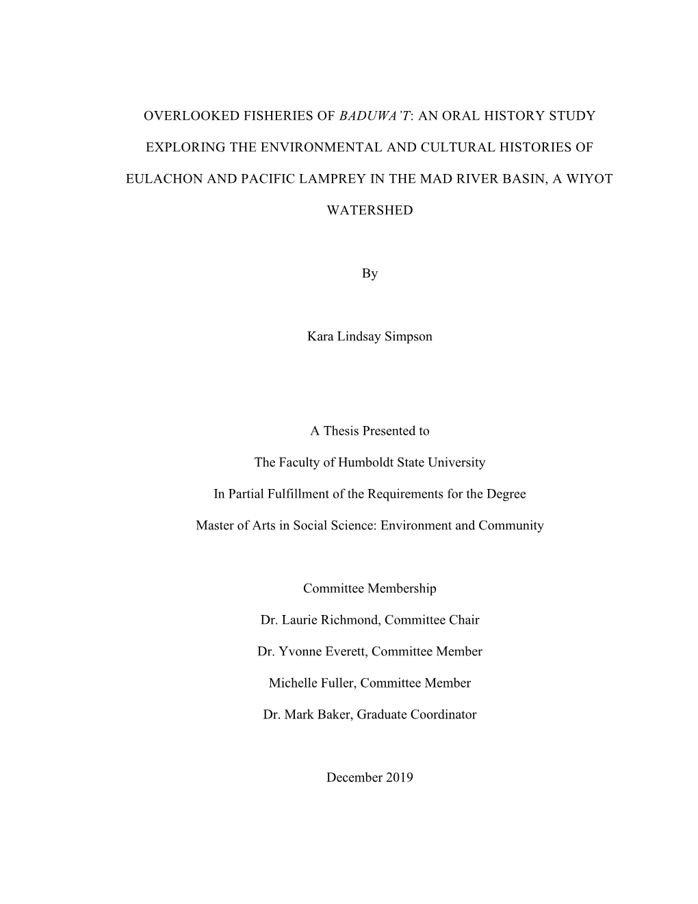 Overlooked Fisheries of Baduwa't: an Oral History Study Exploring the Environmental and Cultural Histories of Eulachon And