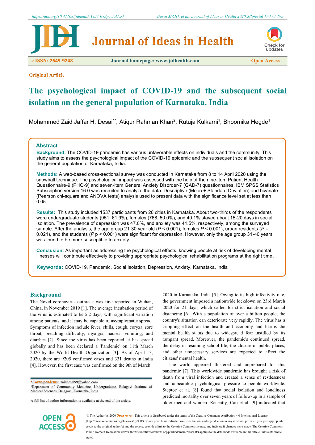The Psychological Impact of COVID-19 and the Subsequent Social Isolation on the General Population of Karnataka, India