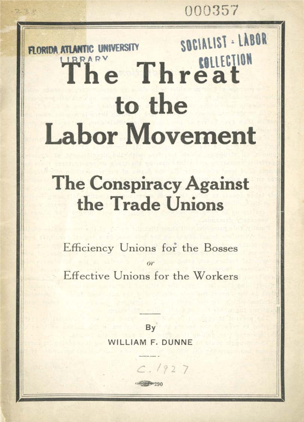 The Threat to the Labor Movement