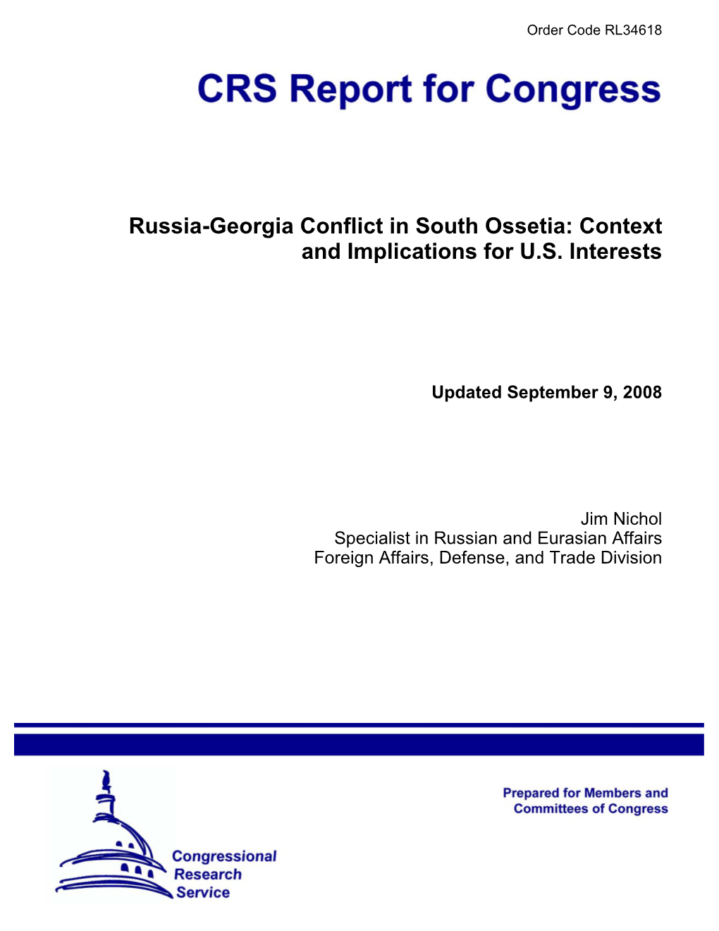 Russia-Georgia Conflict in South Ossetia: Context and Implications for U.S