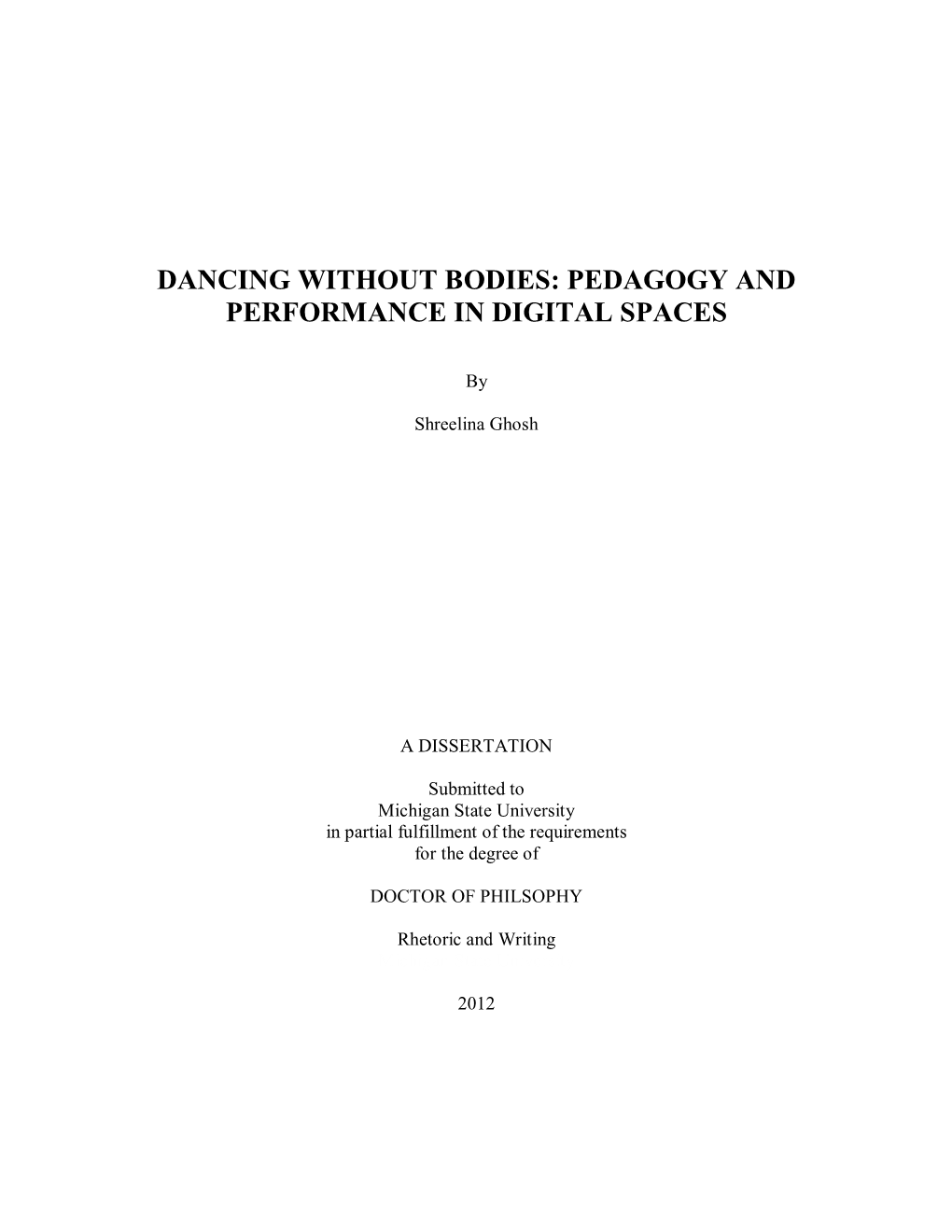 Dancing Without Bodies: Pedagogy and Performance in Digital Spaces