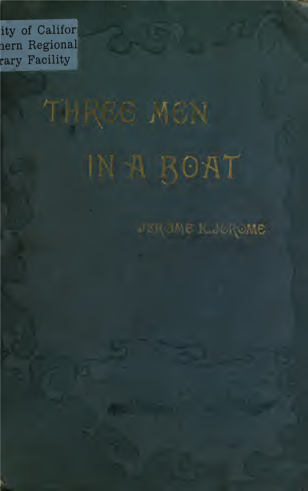 Three Men in a Boat : (To Say Nothing of the Dog)