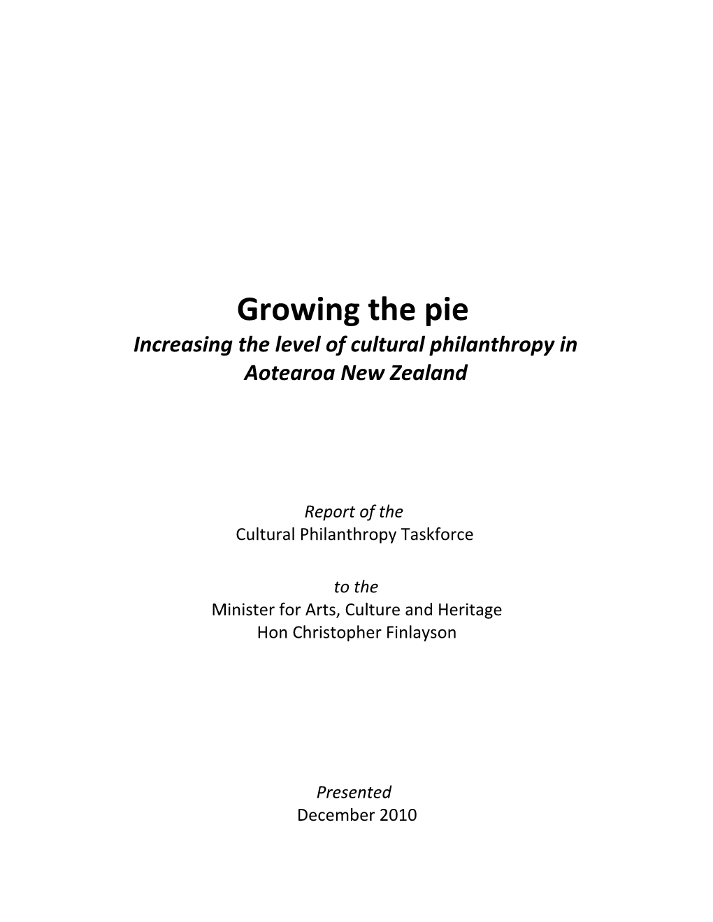 Growing the Pie Increasing the Level of Cultural Philanthropy in Aotearoa New Zealand