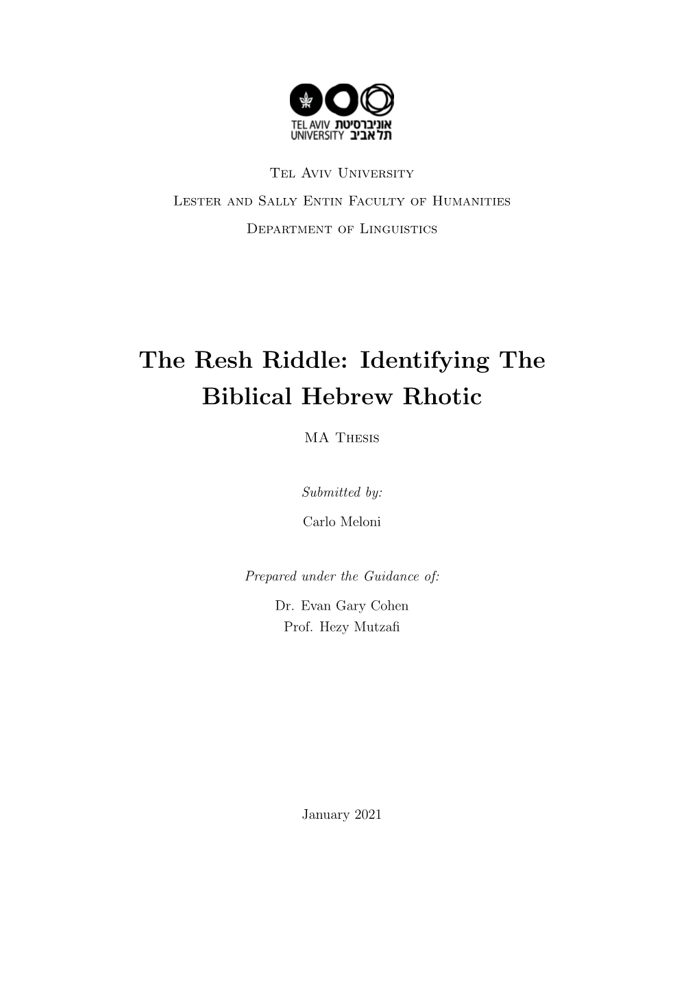 The Resh Riddle: Identifying the Biblical Hebrew Rhotic