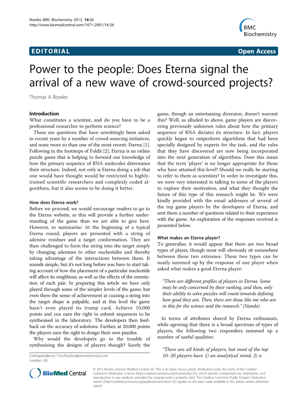 Does Eterna Signal the Arrival of a New Wave of Crowd-Sourced Projects? Thomas a Rowles