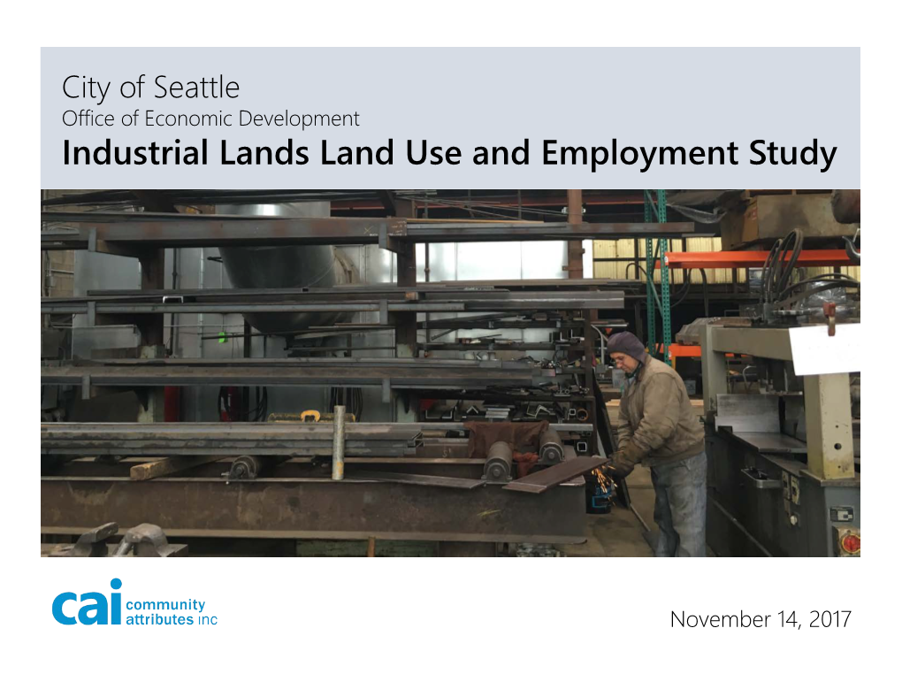 Seattle Industrial Lands Land Use and Employment Study (2017)