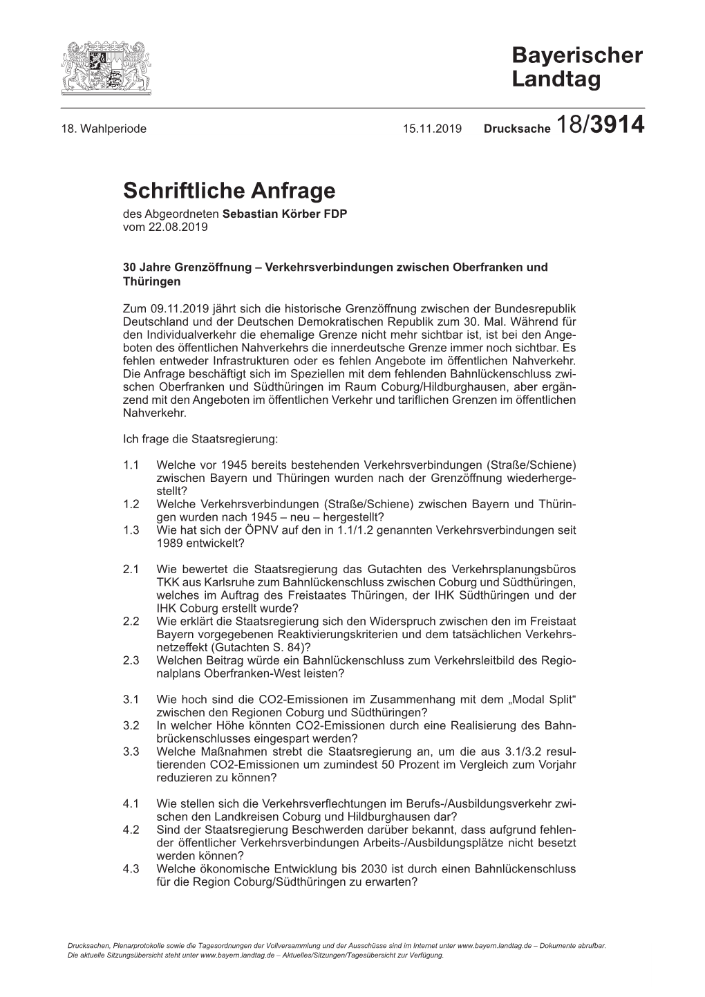 Schriftliche Anfrage Des Abgeordneten Sebastian Körber FDP Vom 22.08.2019