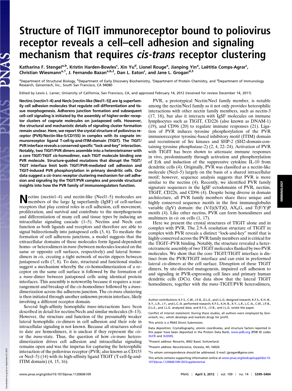 Structure of TIGIT Immunoreceptor Bound to Poliovirus Receptor Reveals a Cell–Cell Adhesion and Signaling Mechanism That Requires Cis-Trans Receptor Clustering