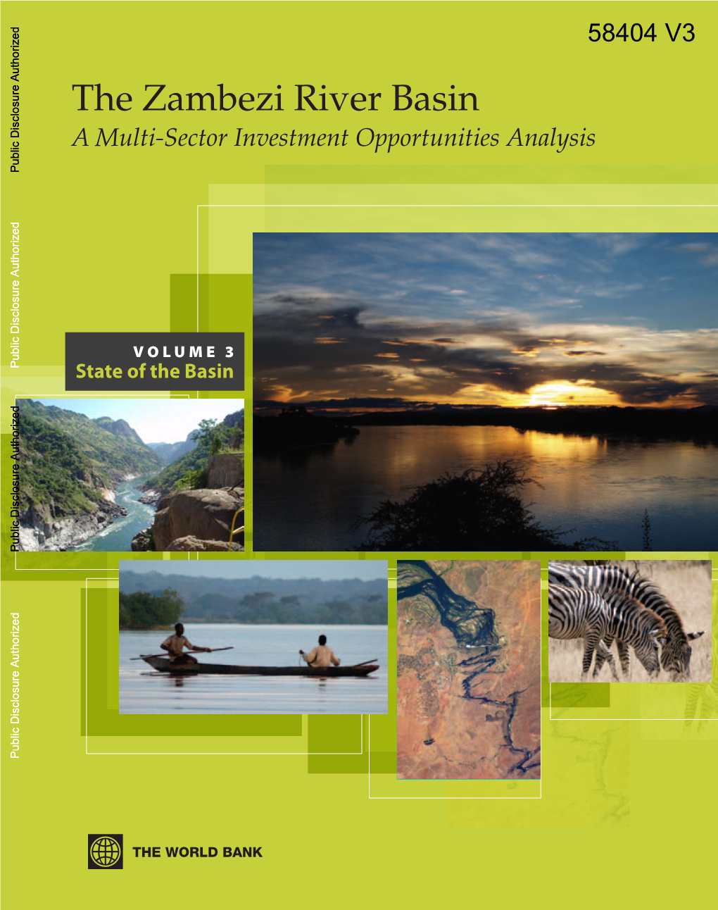 The Zambezi River Basin a Multi-Sector Investment Opportunities Analysis Public Disclosure Authorized