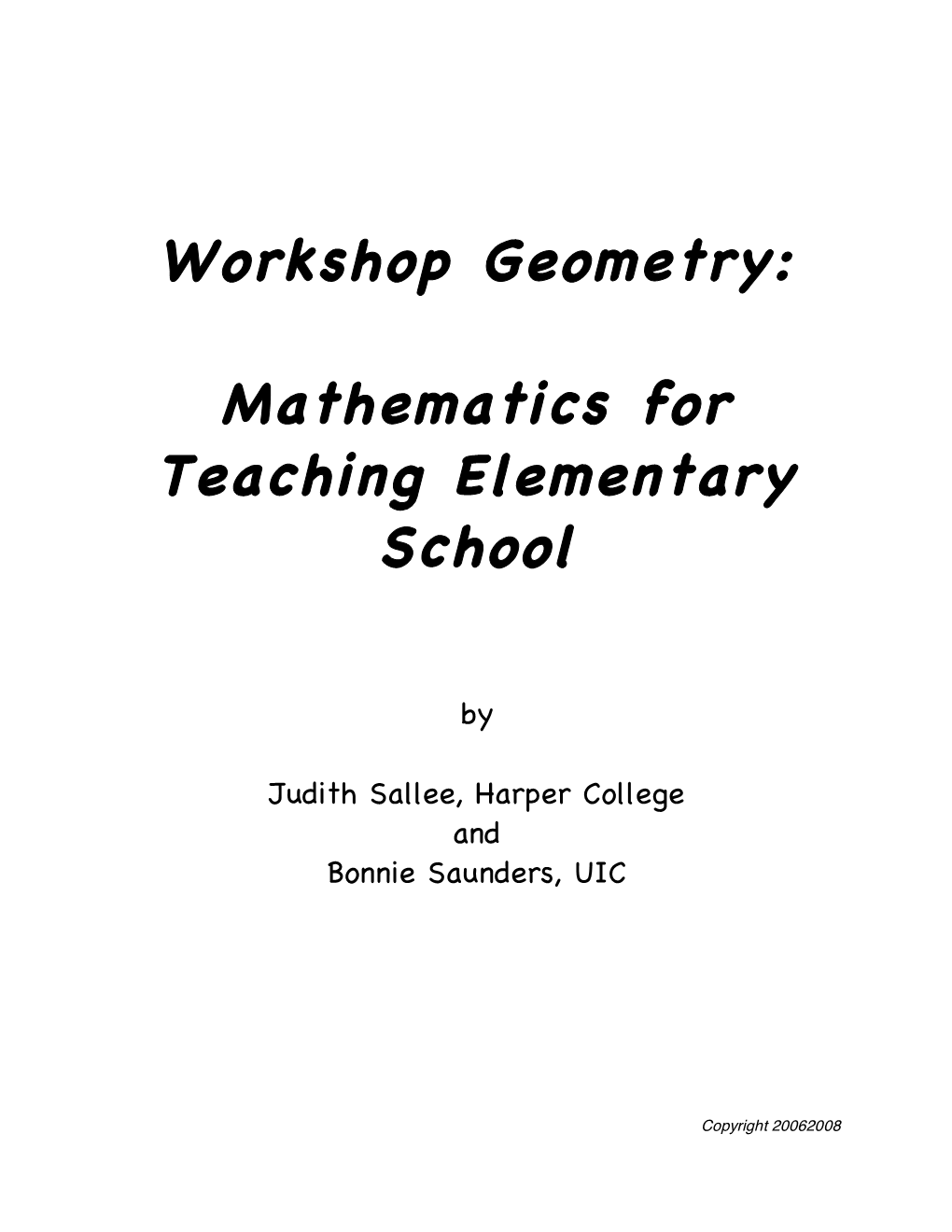 Workshop Geometry: Mathematics for Teaching Elementary School
