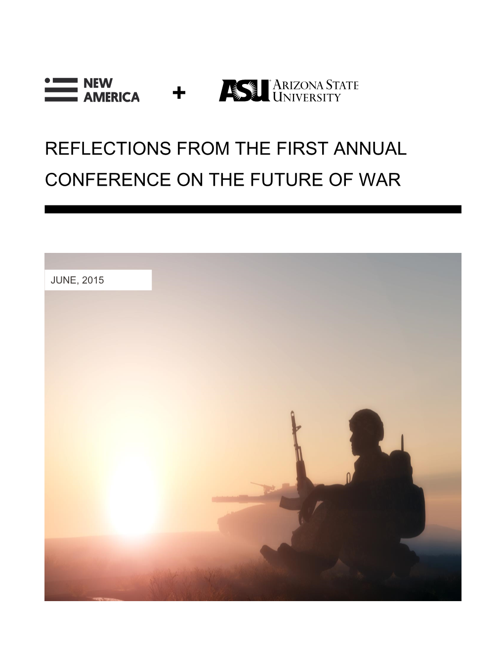 Reflections from the First Annual Conference on the Future of War