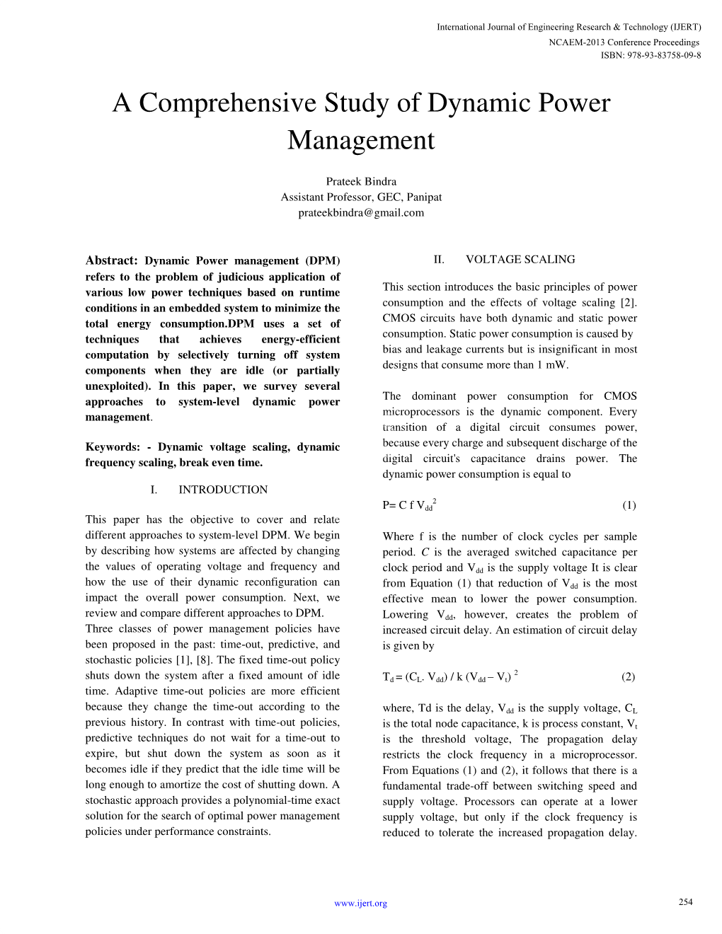 A Comprehensive Study of Dynamic Power Management