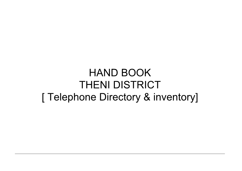 HAND BOOK THENI DISTRICT [ Telephone Directory & Inventory]