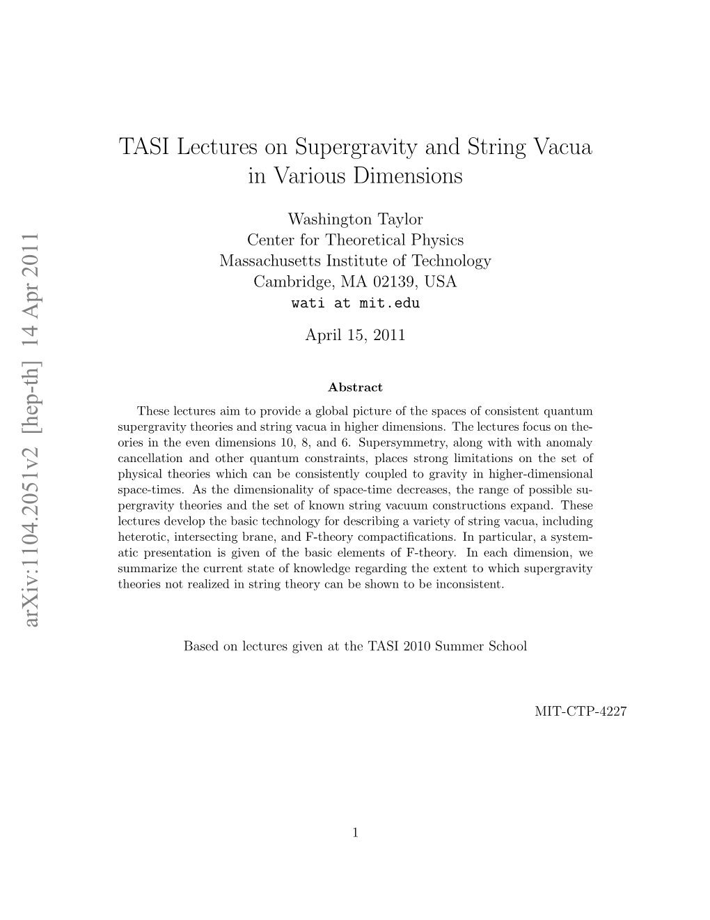 TASI Lectures on Supergravity and String Vacua in Various Dimensions