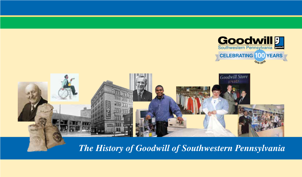 View a Timeline History for Goodwill of Southwestern Pennsylvania