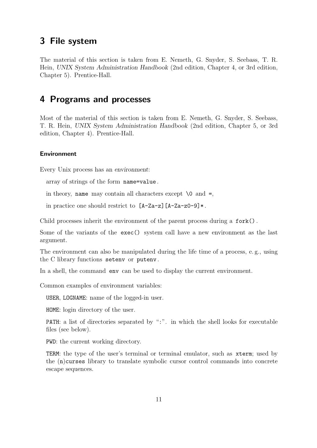 3 File System 4 Programs and Processes