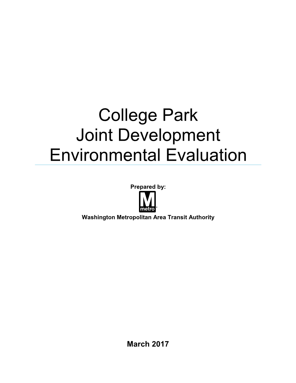 College Park Joint Development Environmental Evaluation